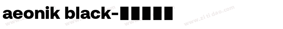aeonik black字体转换